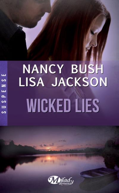 Wicked - Tome 2 : Wicked Lies de Nancy Bush et Lisa Jackson Wicked12