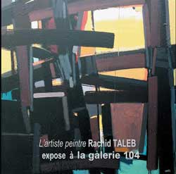 12/11 - vernissage de l'exposition du peintre Rachid TALEB à la Galerie 104 Taleb10