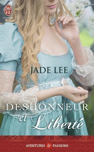 LEE Jade - LES FRAZIER - tome 3 : Déshonneur et Liberté Les-fr10