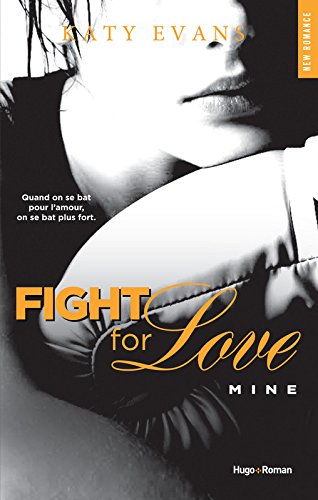 EVANS katy - Fight for love Tome 2 :  Mine Minr10