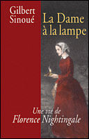 [Sinoué, Gilbert] La Dame à la lampe-Une vie de Florence Nightingale. Dameyo10