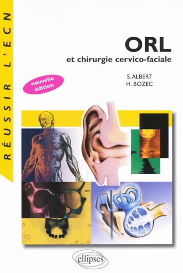 Livre "Réussir l'ECN ORL et chirurgie cervico-faciale ellipses " 97827211