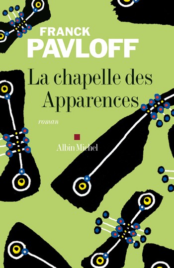 [Pavloff, Franck] La chapelle des apparences La_cha10