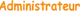 Rang: Administrateur Rang: Administrateur
