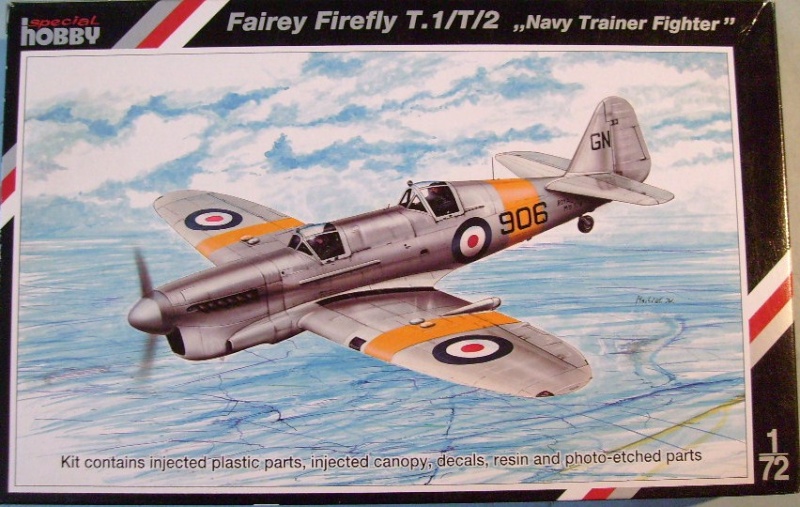 [SPECIAL HOBBY] FAIREY FIREFLY T1/T/2 1/72ème Réf SH72050 S7307144