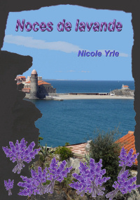 nicole yrles - Nicole Yrle, Les dames de Paulilles. - Page 4 Nocesl10