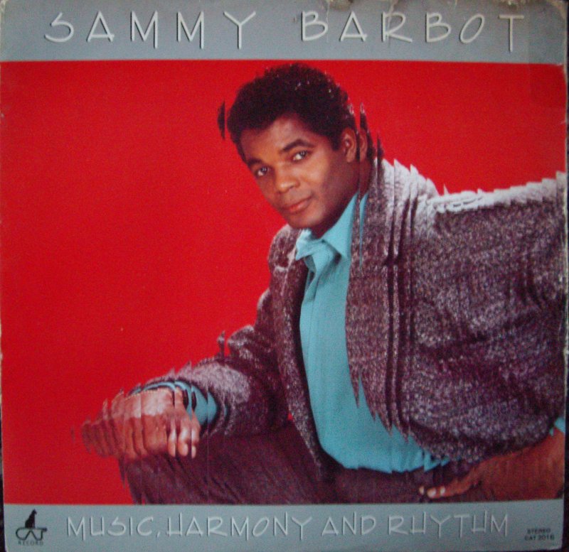 12 " Sammy Barbot - Music, Harmony And Rhythm 1985 Sammy_10
