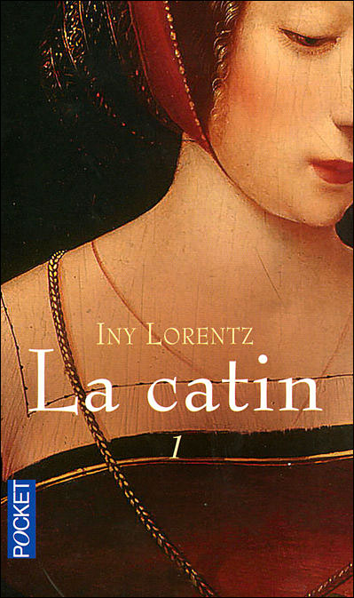[Lorentz, Iny] La catin - Tome 1 97822611