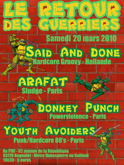 SAID AND DONE + ARAFAT + DONKEY PUNCH - le 20/03 au Pixi Fly_sa12