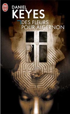 Des Fleurs Pour Algernon, Daniel Keyes Algern10