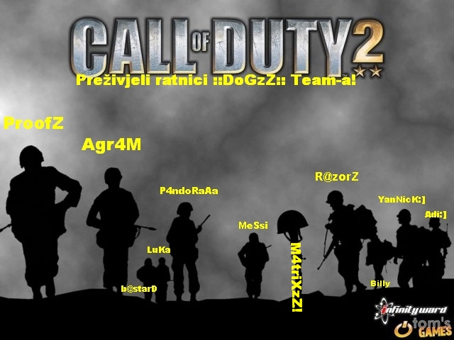 Only for `team~DoGzZ*~*Force~* Version 1.0 Call of Duty 2*** Etopre10