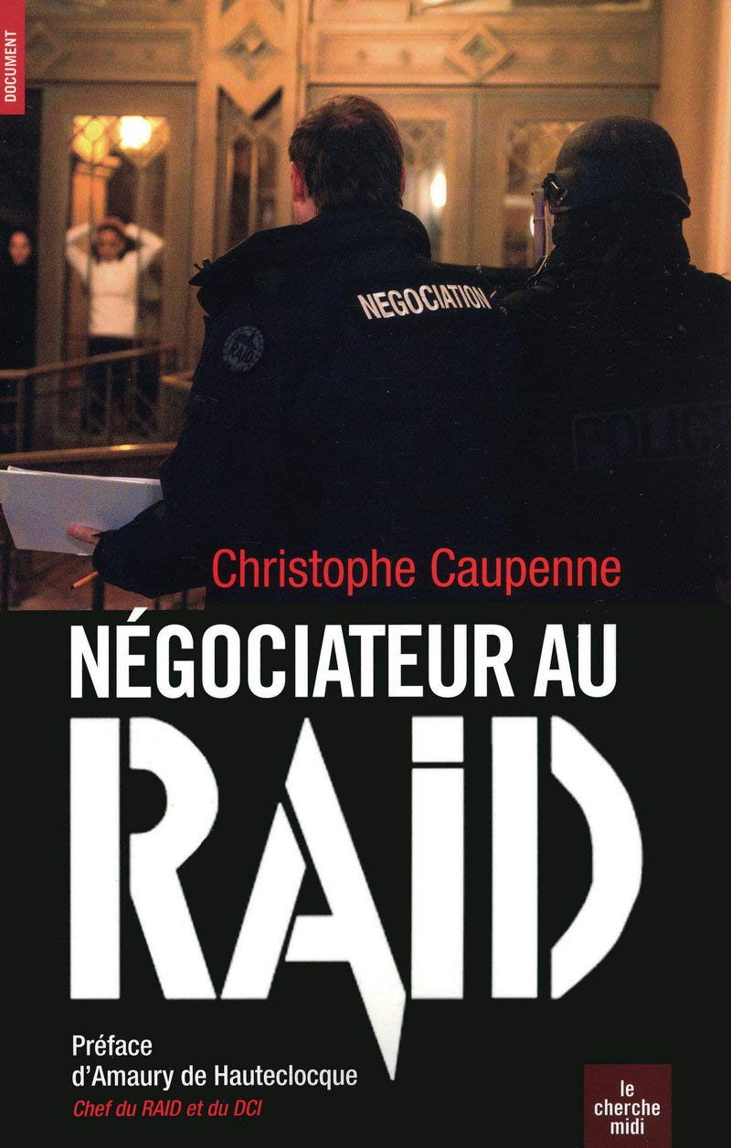Négociateur au RAID de Christophe Caupenne 6147hg10