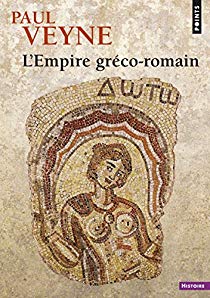 L'Empire Greco Romain de Paul Veyne 614bmy10