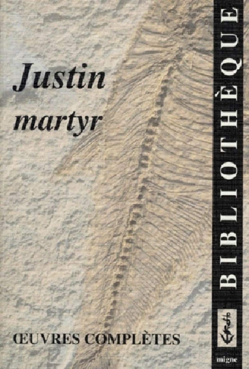 Justin Martyr oeuvres complètes 61loxt10