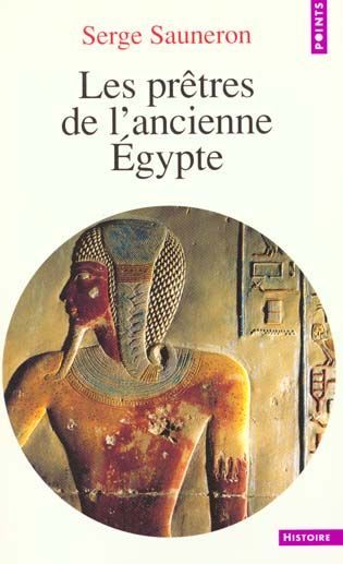 Les Prêtres de l’Ancienne Egypte de Serge Sauneron Przotr10