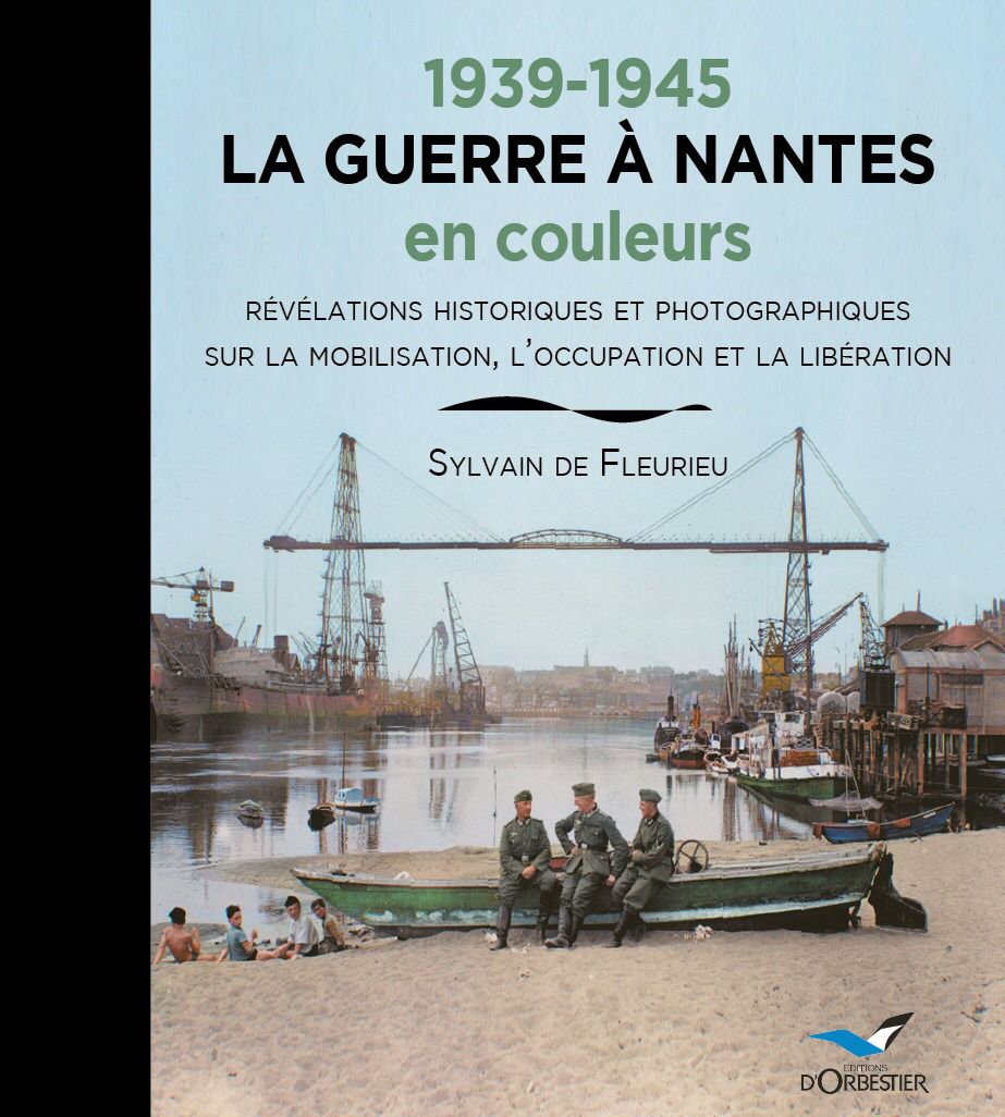 Promotion du livre "1939-1945 La Guerre à Nantes en couleurs" Editions d'Orbesti Img-2010