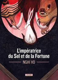 Nghi Vo : Les Archives des Collines-Chantantes (fantasy sinisante) et autres romans T110