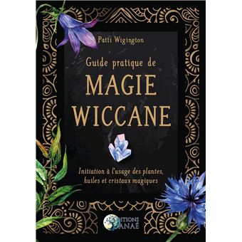 Guide pratique de la magie wiccane Guide-10