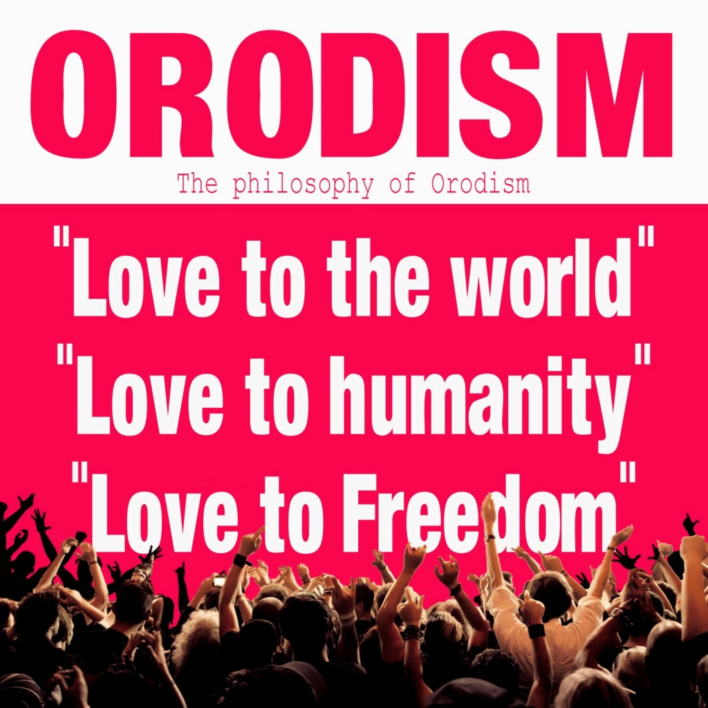 فلسفه اُرُدیسم چیست ؟  Orodism A_150011