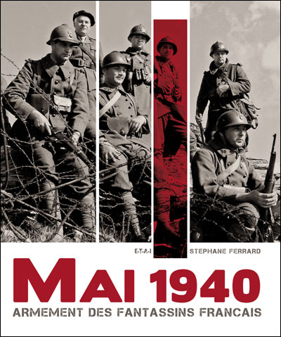 [Livre] Mai 1940 - Armement des fantassins Franais 97827211