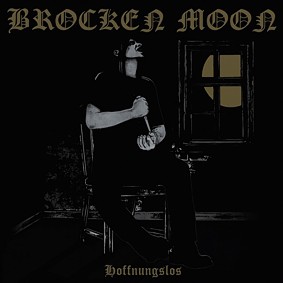 Brocken Moon : Hoffnungslos Brocke10