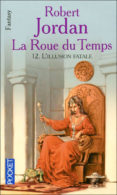 [Jordan, Robert] La Roue du Temps - tome 12: L'illusion fatale 97822611