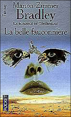 [Zimmer Bradley, Marion] La Romance de Ténébreuse - Tome 3: La belle fauconnière 97822612