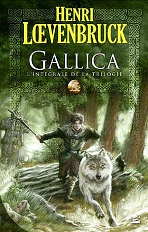 Saga Gallica - De Henri Loevenbruck. 20071110