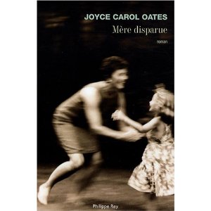 [Oates, Joyce Carol] Mère disparue 41obsc10