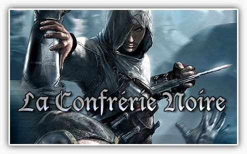 La Confrérie Noire
