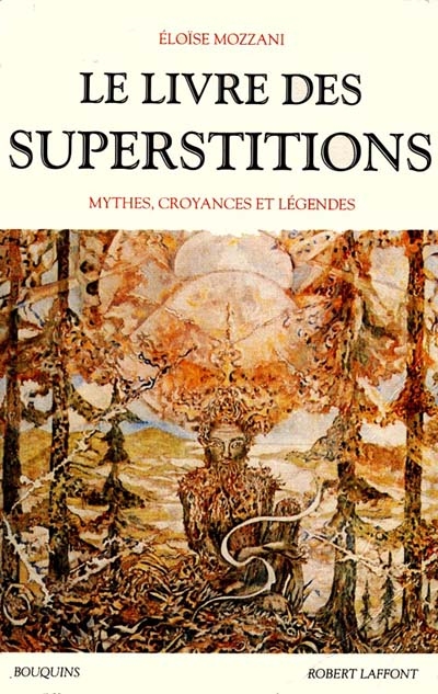 Dictionnaire des superstitions et croyances 97822210