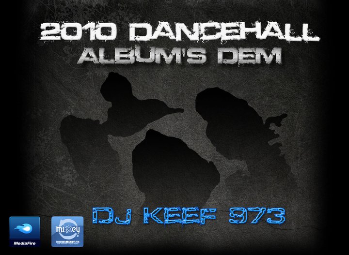 [ MIX ] 2010 DANCEHALL ALBUM'S DEM - Dj Keef 973 18069210