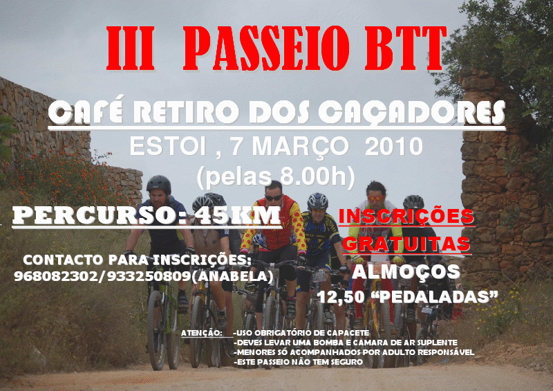 III Passeio BTT Café Retiro dos Caçadores - ESTOI - 7 de Março 2010. Inscrições Grátis! Viewer10