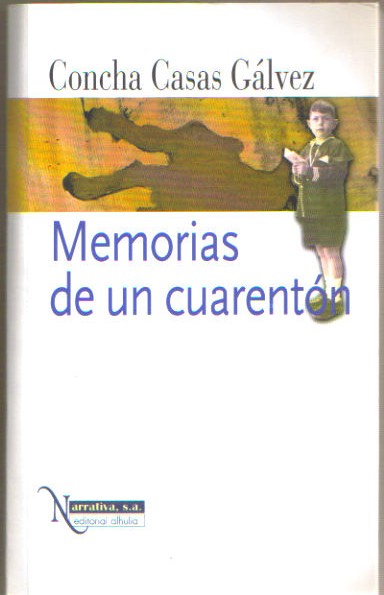 CONCHA CASAS GÁLVEZ : MEMORIAS DE UN CUARENTÓN Conn10