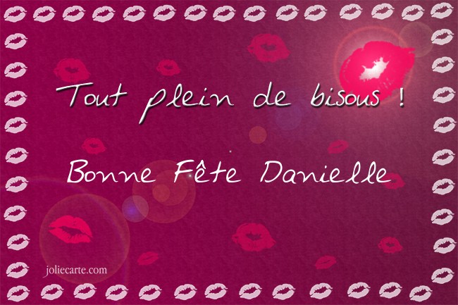 Bonne Fete A Notre Danielle Vos Messages Pour Des Jours Exceptionnels Sur Univers Bichons Nimo Bonne Fete A Notre Danielle Vos Messages Pour Des Jours Exceptionnels Sur Univers Bichons Nimo