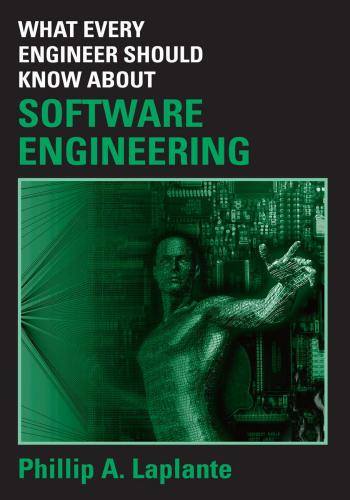 كتاب What Every Engineer Should Know about Software Engineering 10_sof10