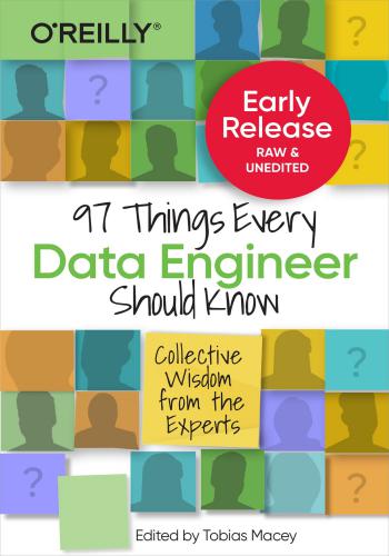 كتاب 97 Things Every Data Engineer Should Know  9_7_e_10