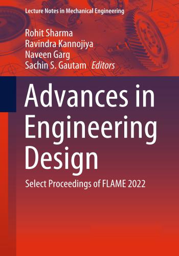 كتاب Advances in Engineering Design - Select Proceedings of FLAME 2022  A_i_e_12