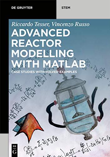 كتاب Advanced Reactor Modeling with MATLAB - Case Studies with Solved Examples A_r_m_11