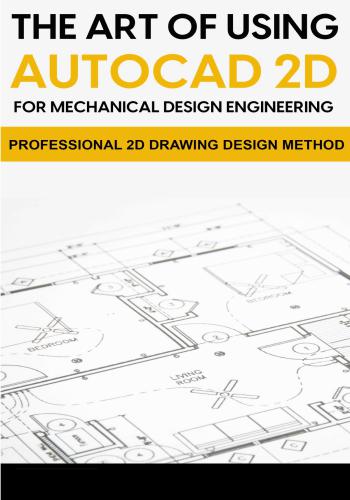 كتاب The Art Of Using AutoCAD 2D For Mechanical Design Engineering  A_t_a_11