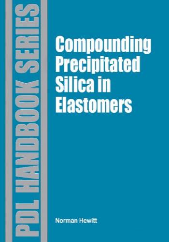 كتاب Compounding Precipitated Silica in Elastomers - Theory and Practice C_p_s_12