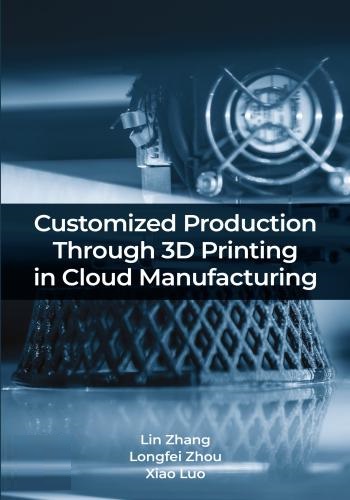 كتاب Customized Production Through 3D Printing in Cloud Manufacturing  C_p_t_10