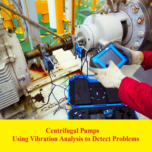 مقالة بعنوان Centrifugal Pumps - Using Vibration Analysis to Detect Problems  C_p_u_11