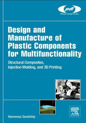 كتاب Design and Manufacture of Plastic Components for Multifunctionality  D_a_m_11