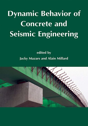 كتاب Dynamic Behavior of Concrete and Seismic Engineering D_b_o_10