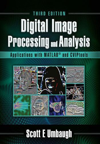 كتاب Digital Image Processing and Analysis Applications with MATLAB and CVIPtools  D_i_p_11