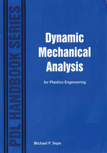 كتاب Dynamic Mechanical Analysis - for Plastics Engineering  D_m_a_13