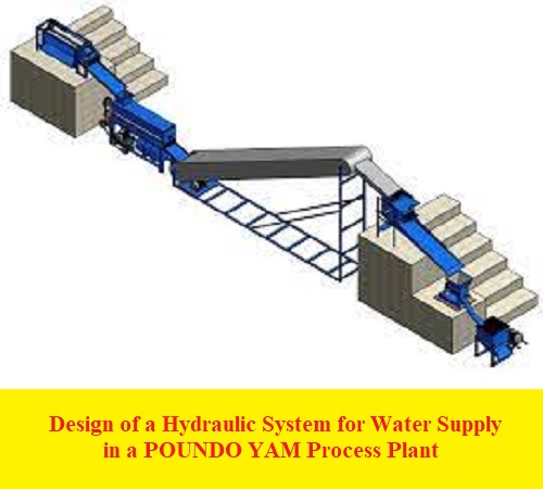 بحث بعنوان Design of a Hydraulic System for Water Supply in a POUNDO YAM Process Plant  D_o_a_13