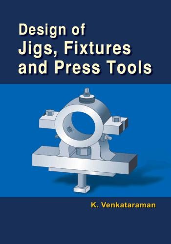 كتاب Design of Jigs, Fixtures and Press Tools  D_o_j_10