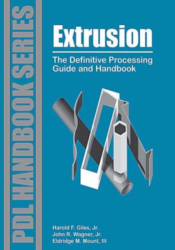 كتاب Extrusion - The Definitive Processing Guide and Handbook E_t_d_12